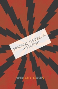 Abbildung von: Practical Lessons in Hypnotism - Read Books