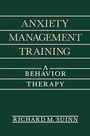 Cover: Anxiety Management Training - Plenum Publishing Co.,N.Y.