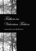 Cover: Fathers in Victorian Fiction - Cambridge Scholars Publishing