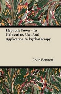Enlarge image Cover: Hypnotic Power - Its Cultivation, Use, And Application to Psychotherapy - Read Books