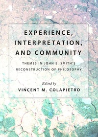 Enlarge image Cover: Experience, Interpretation, and Community - Cambridge Scholars Publishing