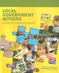 Cover: Local Government Actions to Prevent Childhood Obesity - National Academies Press