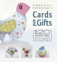 Abbildung von: Perfect Papercraft Cards and Gifts - Parragon Book Service Ltd
