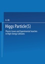 Cover: Higgs Particle(s) - Kluwer Academic / Plenum Publishers