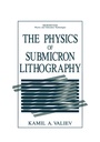 Cover: The Physics of Submicron Lithography - Springer