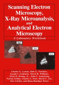 Enlarge image Cover: Scanning Electron Microscopy, X-Ray Microanalysis, and Analytical Electron Microscopy - Kluwer Academic/Plenum Publishers