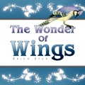 Cover: The Wonder Of Wings - Xlibris