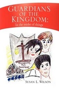 Cover: Guardians of the Kingdom - Xlibris