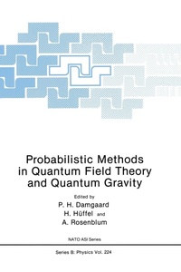 Enlarge image Cover: Probabilistic Methods in Quantum Field Theory and Quantum Gravity - Kluwer Academic / Plenum Publishers
