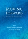 Cover: Moving Forward - Cambridge Scholars Publishing