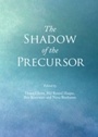 Cover: Shadow of the Precursor - Cambridge Scholars Publishing