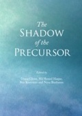 Cover: Shadow of the Precursor - Cambridge Scholars Publishing