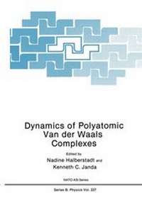 Abbildung von: Dynamics of Polyatomic Van der Waals Complexes - Kluwer Academic/Plenum Publishers