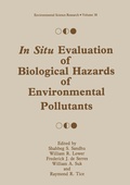 Bild: In Situ Evaluation of Biological Hazards of Environmental Pollutants - Kluwer Academic / Plenum Publishers