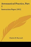 Cover: Aeronautical Practice, Part 1 - Kessinger Publishing