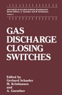 Cover: Gas Discharge Closing Switches - Plenum Publishing Co.,N.Y.