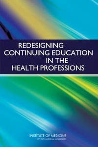 Abbildung von: Redesigning Continuing Education in the Health Professions - National Academies Press