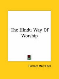 Abbildung von: The Hindu Way Of Worship - Kessinger Publishing