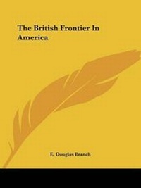 Enlarge image Cover: The British Frontier In America - Kessinger Publishing