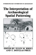 Cover: The Interpretation of Archaeological Spatial Patterning - Kluwer Academic/Plenum Publishers