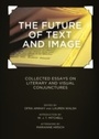 Cover: Future of Text and Image - Cambridge Scholars Publishing