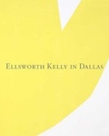 Cover: Ellsworth Kelly in Dallas - Yale University Press