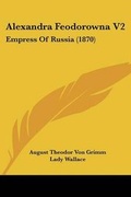 Cover: Alexandra Feodorowna V2 - Kessinger Publishing