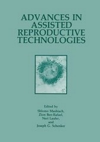 Bild vergrößern Bild: Advances in Assisted Reproductive Technologies - Kluwer Academic/Plenum Publishers
