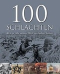 Cover: 100 Schlachten - Parragon Books Ltd Bath