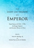 Cover: In the Light and Shadow of an Emperor - Cambridge Scholars Publishing