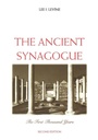 Cover: The Ancient Synagogue - Yale University Press
