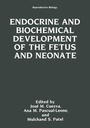 Cover: Endocrine and Biochemical Development of the Fetus and Neonate - Kluwer Academic / Plenum Publishers