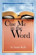 Cover: Clue Me in the Word - Xlibris