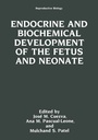 Cover: Endocrine and Biochemical Development of the Fetus and Neonate - Springer
