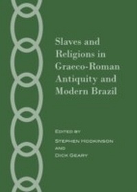 Abbildung von: Slaves and Religions in Graeco-Roman Antiquity and Modern Brazil - Cambridge Scholars Publishing