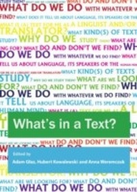 Enlarge image Cover: What's in a Text? Inquiries into the Textual Cornucopia - Cambridge Scholars Publishing