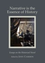 Cover: Narrative is the Essence of History - Cambridge Scholars Publishing