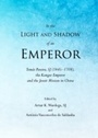 Cover: In the Light and Shadow of an Emperor - Cambridge Scholars Publishing