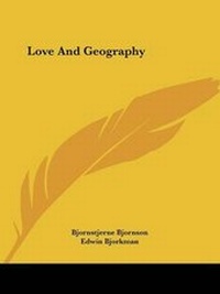 Abbildung von: Love And Geography - Kessinger Publishing