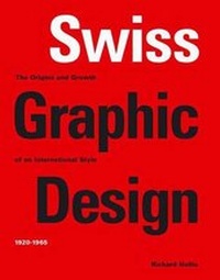 Enlarge image Cover: Swiss Graphic Design - Yale University Press
