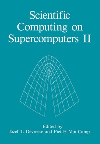Enlarge image Cover: Scientific Computing on Supercomputers II - Kluwer Academic / Plenum Publishers