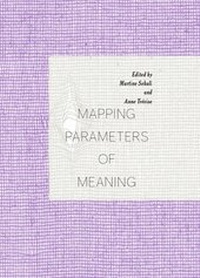 Enlarge image Cover: Mapping Parameters of Meaning - Cambridge Scholars Publishing