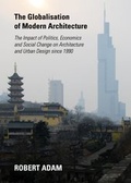 Cover: The Globalisation of Modern Architecture - Cambridge Scholars Publishing
