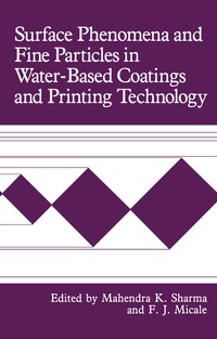 Abbildung von: Surface Phenomena and Fine Particles in Water-Based Coatings and Printing Technology - Kluwer Academic / Plenum Publishers