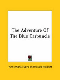 Enlarge image Cover: The Adventure of the Blue Carbuncle - Kessinger Publishing