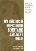 Cover: New Directions in Understanding Dementia and Alzheimer's Disease - Kluwer Academic / Plenum Publishers