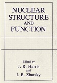 Enlarge image Cover: Nuclear Structure and Function - Kluwer Academic / Plenum Publishers
