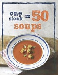 Abbildung von: 1 Stock 50 Soups - Parragon Book Service Ltd