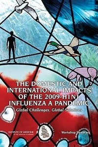 Abbildung von: The Domestic and International Impacts of the 2009-H1N1 Influenza A Pandemic - National Academies Press
