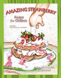 Abbildung von: Amazing Strawberry Recipes for Children - Xlibris